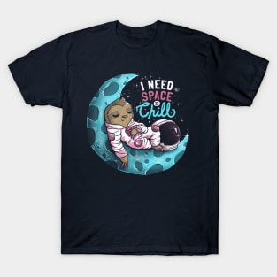 I Need Space to Chill T-Shirt